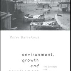 Environment, Growth and Development Environment, Growth and Development