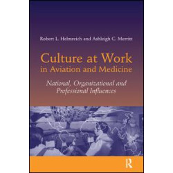 Culture at Work in Aviation and Medicine Culture at Work in Aviation and Medicine