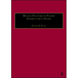 Human Factors in Flight Instructor's Guide Human Factors in Flight Instructor's Guide