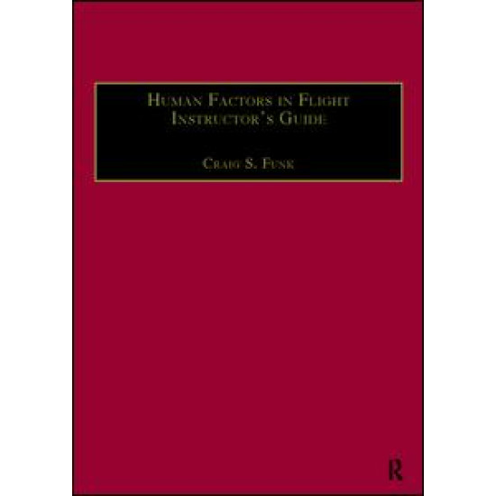 Human Factors in Flight Instructor's Guide