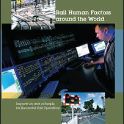 Rail Human Factors around the World Rail Human Factors around the World