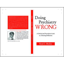 Doing Psychiatry Wrong Doing Psychiatry Wrong