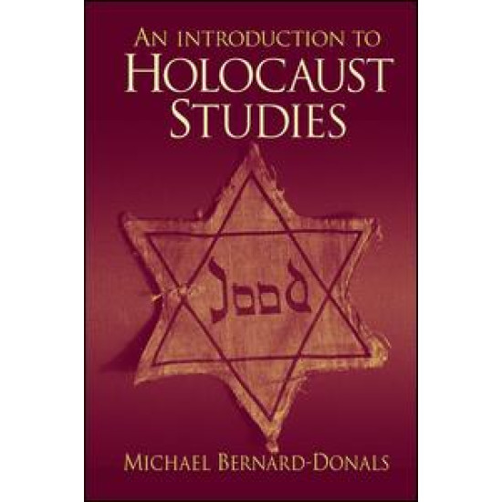 An Introduction to Holocaust Studies An Introduction to Holocaust Studies