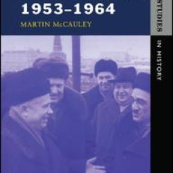 The Khrushchev Era 1953-1964