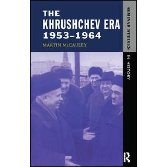 The Khrushchev Era 1953-1964