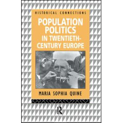 Population Politics in Twentieth Century Europe