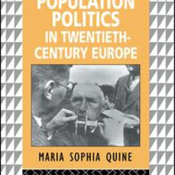 Population Politics in Twentieth Century Europe