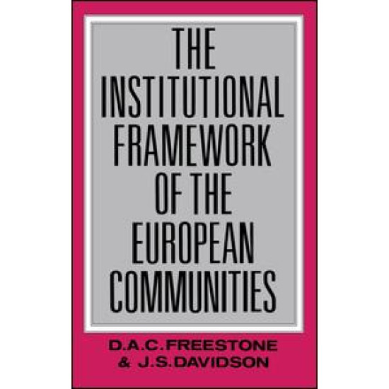 The Institutional Framework of the European Communities