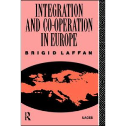 Integration and Co-operation in Europe Integration and Co-operation in Europe