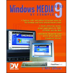 Windows Media 9 Series by Example