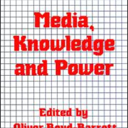 Media, Knowledge and Power Media, Knowledge and Power