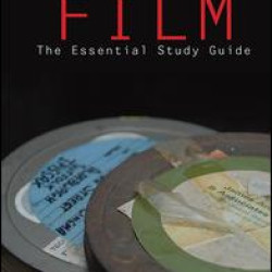 Film: The Essential Study Guide Film: The Essential Study Guide