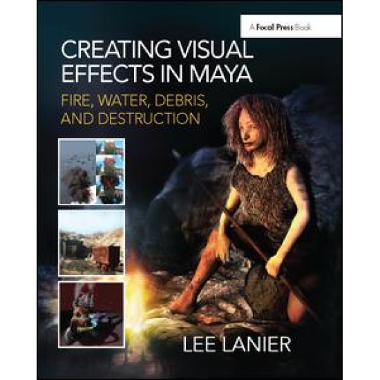 Creating Visual Effects in Maya Creating Visual Effects in Maya