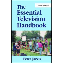 The Essential Television Handbook The Essential Television Handbook