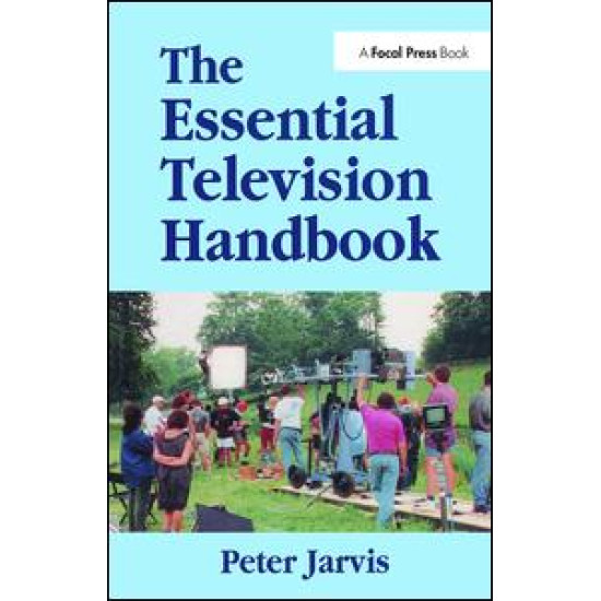 The Essential Television Handbook