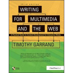 Writing for Multimedia and the Web Writing for Multimedia and the Web