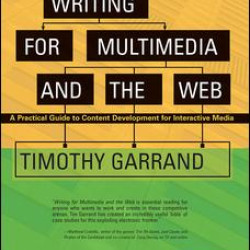 Writing for Multimedia and the Web Writing for Multimedia and the Web