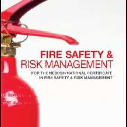 Fire Safety and Risk Management Fire Safety and Risk Management