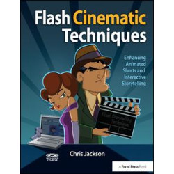 Flash Cinematic Techniques Flash Cinematic Techniques