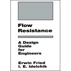 Flow Resistance: A Design Guide for Engineers