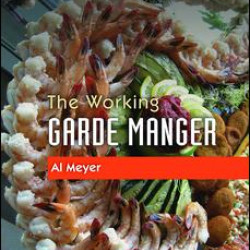 The Working Garde Manger