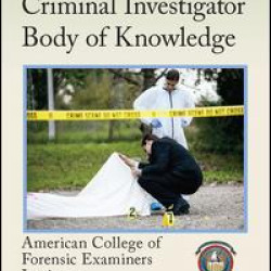 The Certified Criminal Investigator Body of Knowledge The Certified Criminal Investigator Body of Knowledge