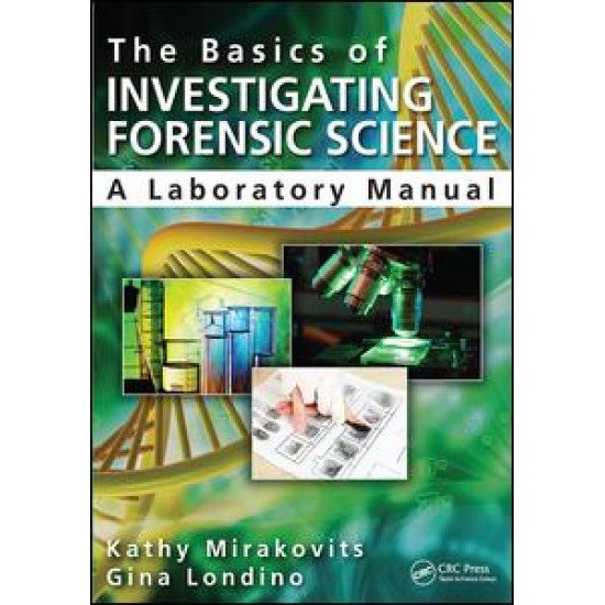 The Basics of Investigating Forensic Science