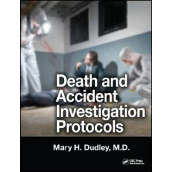 Death and Accident Investigation Protocols Death and Accident Investigation Protocols
