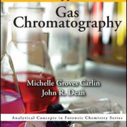 Forensic Applications of Gas Chromatography Forensic Applications of Gas Chromatography