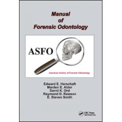 Manual of Forensic Odontology Manual of Forensic Odontology