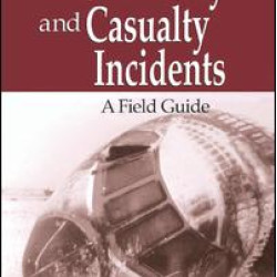 Mass Fatality and Casualty Incidents