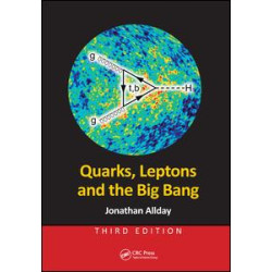 Quarks, Leptons and the Big Bang