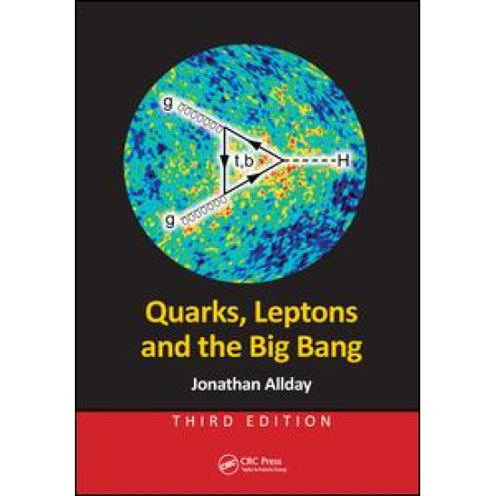Quarks, Leptons and the Big Bang