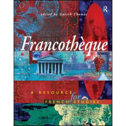 Francotheque: A resource for French studies Francotheque: A resource for French studies