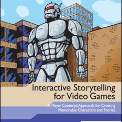 Interactive Storytelling for Video Games