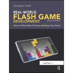 Real-World Flash Game Development Real-World Flash Game Development