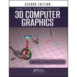 Practical Algorithms for 3D Computer Graphics Practical Algorithms for 3D Computer Graphics