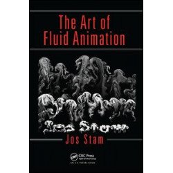 The Art of Fluid Animation The Art of Fluid Animation