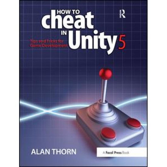 How to Cheat in Unity 5