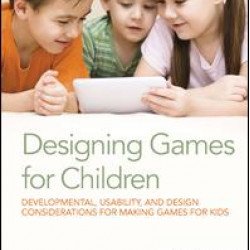 Designing Games for Children Designing Games for Children