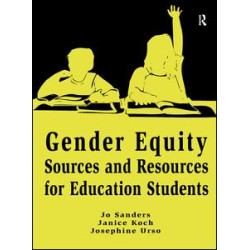Gender Equity Sources and Resources for Education Students Gender Equity Sources and Resources for Education Students