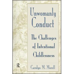 Unwomanly Conduct Unwomanly Conduct