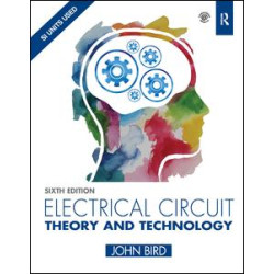 Electrical Circuit Theory and Technology, 6th ed Electrical Circuit Theory and Technology, 6th ed