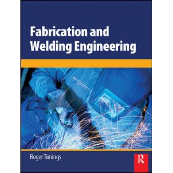 Fabrication and Welding Engineering Fabrication and Welding Engineering