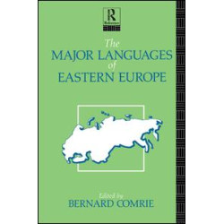 The Major Languages of Eastern Europe The Major Languages of Eastern Europe