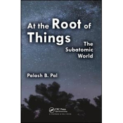 At the Root of Things At the Root of Things