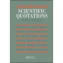 A Dictionary of Scientific Quotations A Dictionary of Scientific Quotations