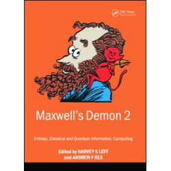 Maxwell's Demon 2 Entropy, Classical and Quantum Information, Computing Maxwell's Demon 2 Entropy, Classical and Quantum Information, Computing