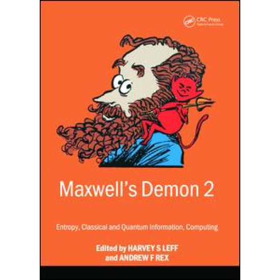 Maxwell's Demon 2 Entropy, Classical and Quantum Information, Computing Maxwell's Demon 2 Entropy, Classical and Quantum Information, Computing
