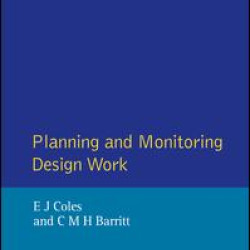 Planning and Monitoring Design Work Planning and Monitoring Design Work